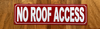 no-roof-access-sign-roof-access-restrictions.jpg