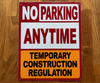 no-parking-anytime-temporary-construction-regulation-sign-10x12-metal-plate.jpg