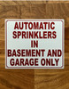 automatic-sprinkler-in-basement-and-garage-only-aluminum-identification-sign.jpg