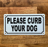please-curb-your-dog-3x6-building-signage.jpg