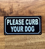 please-curb-your-dog-black-safety-sign.jpg