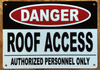 "danger-roof-access-5x7-white-aluminum.jpg