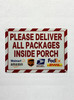 please-deliver-all-packages-inside-porch-sign-white-equipment-notice.jpg