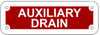 AUXILIARY DRAIN Sign