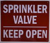 SPRINKLER VALVE KEEP OPEN   BUILDING SIGN