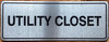 utility-closet-3x8-inch-silver-aluminum-sign.jpg