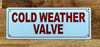 cold-weather-valve-sign-screw-mount-identification.jpg