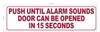 push-until-alarm-sounds-door-can-be-opened-in-15-seconds-5x18-durable-aluminum-label.jpg
