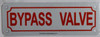 BYPASS VALVE Signage