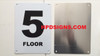 SIGN FLOOR NUMBER  - FLOOR  5