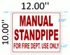 BUILDING SIGNAGE MANUAL STANDPIPE FOR FIRE DEPARTMENT USE ONLY