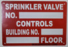SPRINKLER VALVE REGISTRATION NUMBER  BUILDING SIGNAGE