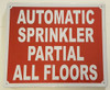 AUTOMATIC SPRINKLER PARTIAL ALL FLOORS  BUILDING SIGNAGE