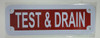 TEST AND DRAIN  BUILDING SIGNAGE