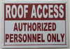 hpd roof access authorized personnel only sign