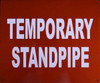 TEMPORARY STANDPIPE   BUILDING SIGN