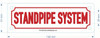 STANDPIPE SYSTEM  Fire Dept Sign