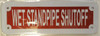 WET STANDPIPE SHUTOFF Signage