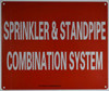 SPRINKLER AND STANDPIPE COMBINATION SYSTEM   BUILDING SIGN