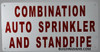 SIGNAGE COMBINATION AUTO SPRINKLER AND STANDPIPE