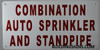 BUILDING SIGNAGE COMBINATION AUTO SPRINKLER AND STANDPIPE