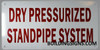 DRY PRESSURIZED STANDPIPE SYSTEM Signage