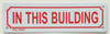 Compliance  IN THIS BUILDING  (ALUMINUM S,WHITE) sign