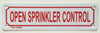 SIGN OPEN SPRINKLER CONTROL