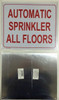 BUILDING SIGNAGE AUTOMATIC SPRINKLER ALL FLOORS