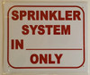 SPRINKLER SYSTEM IN _ ONLY Dob SIGN