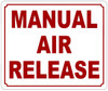 MANUAL AIR RELEASE Sign