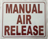 MANUAL AIR RELEASE   BUILDING SIGN