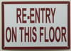 RE-ENTRY ON THIS FLOOR Signage