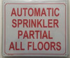 AUTOMATIC SPRINKLER PARTIAL ALL FLOORS   BUILDING SIGNAGE