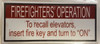 building sign FIREFIGHTERS OPERATION TO RECALL ELEVATORS INSERT FIRE KEY AND TURN TO ON  (ALUMINUM S,WHITE)