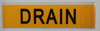 DRAIN  (STICKER) (Yellow) BUILDING SIGNAGE