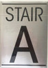 FLOOR NUMBER Sign - STAIR A Sign