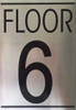 FLOOR NUMBER SIX (6) Signage