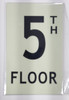 FLOOR NUMBER  - 5TH FLOOR  - PHOTOLUMINESCENT GLOW IN THE DARK   Fire Dept Sign