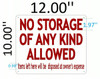 no storage of any kind allowed sign