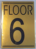 FLOOR NUMBER SIX (6) Signage