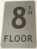 BUILDING SIGNAGE FLOOR NUMBER - 8TH FLOOR