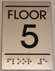 Braille sign FLOOR NUMBER FIVE (5) Sign -Tactile Signs