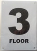 FLOOR NUMBER THREE (3) Signage