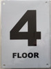 SIGN FLOOR NUMBER FOUR (4)