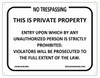 SIGN NO TRESPASSING -THIS IS PRIVATE PROPERTY