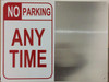 SIGN NO PARKING ANY TIME