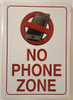 NO PHONE ZONE   Compliance sign