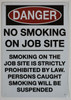 SIGN DANGER NO SMOKING ON JOB SITE