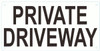 PRIVATE DRIVEWAY Sign-